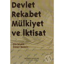 DEVLET REKABET MÜLKIYET VE İKTISAT - ÖMER DEMIR