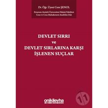 Devlet Sırrı Ve Sırlarına Karşı İşlenen Suçlar - Cem Şenol
