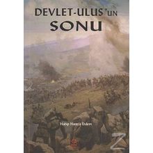 DEVLET-ULUS'UN SONU - HABIP HAMZA ERDEM