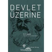 Devlet Üzerine - Vladimir İlyiç Lenin