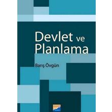 DEVLET VE PLANLAMA - BARIŞ ÖVGÜN