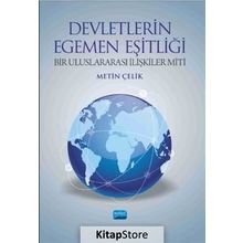 Devletlerin Egemen Eşitliği - Metin Çelik