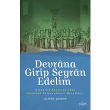 Devrana Girip Seyran Edelim Sufi Kitap