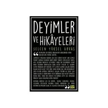 Deyimler ve Hikayeleri - selcan yuksel arvas