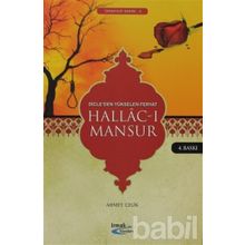 Dicle'den Yükselen Feryat Hallac-ı Mansur - Ahmet Çelik
