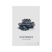 Didinmek / Emin Güneş / İkinci Adam Yayınları