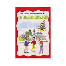 Die Gaubensbedingungen - Asım Uysal Mürşide Uysal