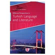 Different Perspectives in Turkish Language and Literature - Kut Yayınları