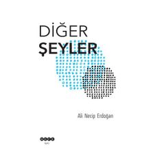 Diğer Şeyler - Ali Necip Erdoğan