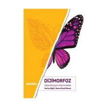 Dijimorfoz Dijital Dönüşüm Üzerine Notlar Sertaç Öğüt