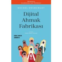 Dijital Ahmak Fabrikası - Michel Desmurget