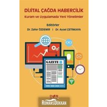 Dijital Çağda Habercilik - Zafer Özdemir