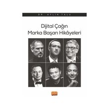 Dijital Çağın Marka Başarı Hikayeleri Nobel Bilimsel Eserler
