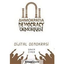 Dijital Demokrasi - Şahin Ciner