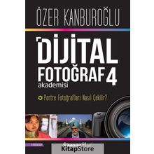 Dijital Fotoğraf Akademisi 4 - Portre Fotoğrafları Nasıl Çekilir? - Özer Kanburoğlu