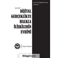 Dijital Gerçeklikte Halkla İlişkilerin Evrimi - Kolektif