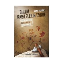 Dijital Kabilelerin İzinde Sosyal Medyada Netnoğrafik Araştırmalar - Kaan Varnalı