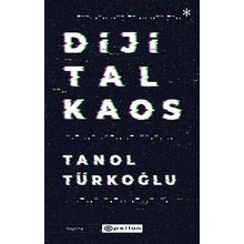 Dijital Kaos - Epsilon Yayınları