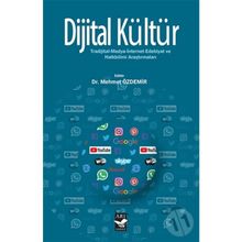 Dijital Kültür - Mehmet Özdemir