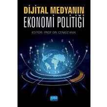 Dijital Medyanın Ekonomi Politiği - Nobel Akademi Yayıncılık