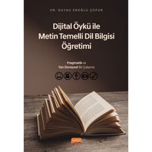 Dijital Öykü ile Metin Temelli Dil Bilgisi Öğretimi Nobel Bilimsel Eserler