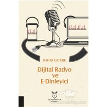 Dijital Radyo Ve E-dinleyici - Bahar Öztürk