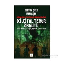 Dijital Terör Örgütü - Dursun Çiçek İrem Çiçek