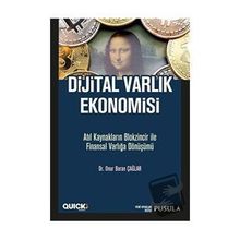Dijital Varlık Ekonomisi Onur Baran Çağlar - Pusula Yayıncılık