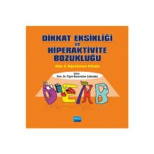Dikkat Eksikliği ve Hiperaktivite Bozukluğu Aile ve Öğretmen Kitabı - Nobel Yayınevi