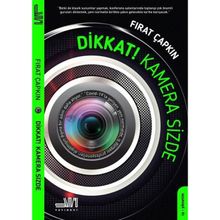 Dikkat! Kamera Sizde Fırat Çapkın