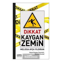 Dikkat Kaygan Zemin - Melissa Ayça Yıldıran