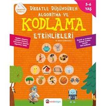 Dikkatle Düşündüren Algoritma Ve Kodlama Etkinlikleri - Bülent Çobanoğlu