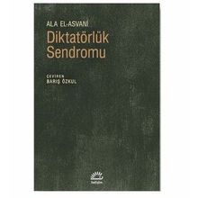 Diktatörlük Sendromu - Ala El Asvani