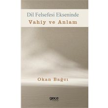 Dil Felsefesi Ekseninde Vahiy ve Anlam Gece Kitaplığı