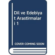 Dil ve Edebiyat Araştırmaları 1 - Faruk Yıldırım