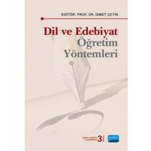 DIL VE EDEBIYAT ÖĞRETİM YÖNTEMLERİ - İSMET ÇETİN
