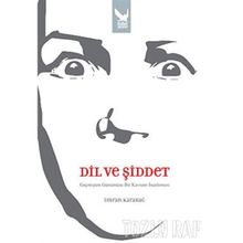 DIL VE ŞİDDET - İMRAN KARABAĞ