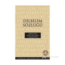 DILBILIM SÖZLÜĞÜ - KAMILE İMER;AHMET KOCAMAN;A. SUMRU ÖZSOY