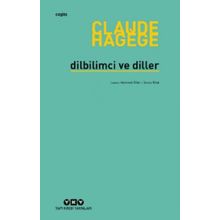 Dilbilimci ve Diller - Claude Hagege