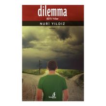 Dilemma - Nuri Yıldız