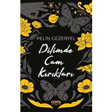 Dilimde Cam Kırıkları - Pelin Gezeryel