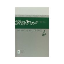 Dilimiz ve Kültürümüz - Mahmut Esat Coşan