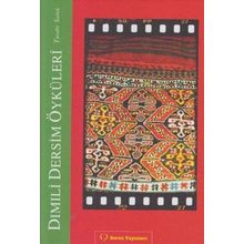 DIMILI - DERSIM ÖYKÜLERI - TURABI SALTIK