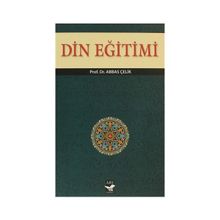 DIN EĞITIMI - A. ABBAS ÇELIK