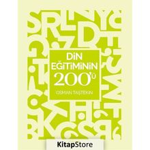 Din Eğitiminin 200'ü - Osman Taştekin