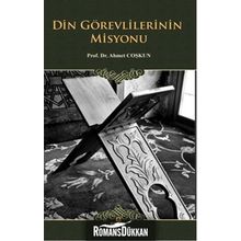 Din Görevlilerinin Misyonu - Ahmet Coşkun