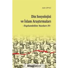 Din Sosyolojisi ve İslam Araştırmaları - Dr. Adil Çiftçi