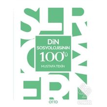 Din Sosyolojisinin 100'ü - Mustafa Tekin