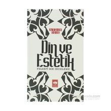 Din ve Estetik - Aydın Işık