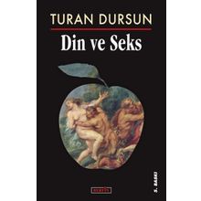 DIN VE SEKS - TURAN DURSUN